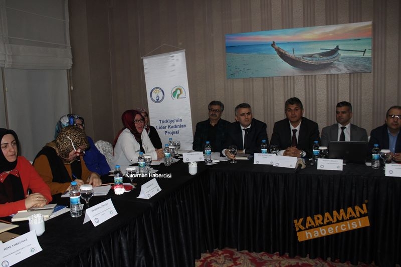 “Türkiye’nin Lider Kadınları Projesi” Karaman’da 2