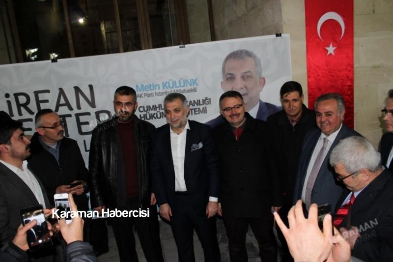 AK Parti İstanbul Milletvekili Metin Külünk Karaman'da 15