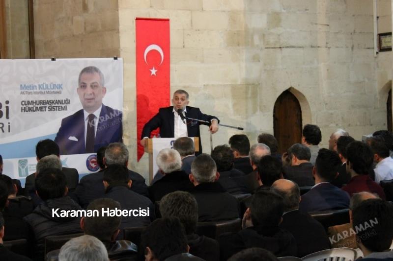 AK Parti İstanbul Milletvekili Metin Külünk Karaman'da 2