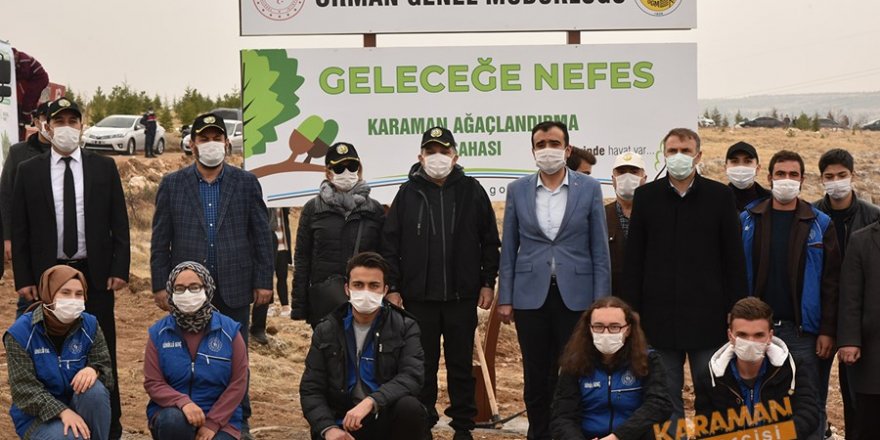 Karaman’da Fidanlar Toprakla Buluştu
