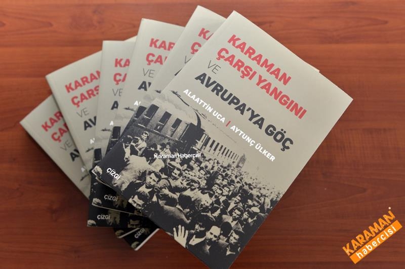 Tanıkların Diliyle Karaman Yangını ve Avrupa'ya Göç 1