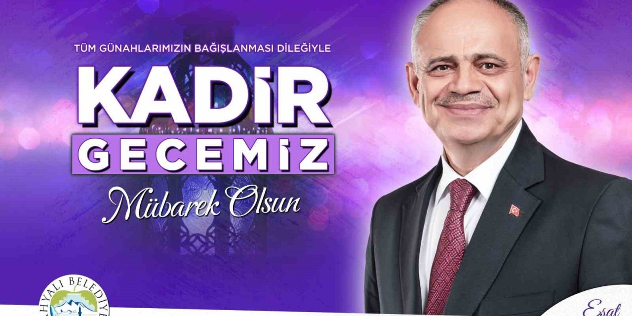 Başkan Öztürk’ten Kadir Gecesi Kutlama Mesajı