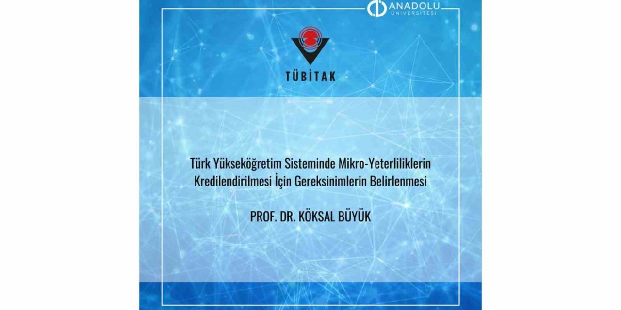 Anadolu Üniversitesi Ekibinden Öğrencilerin Eğitim Hedefleri İçin Tübitak Projesi