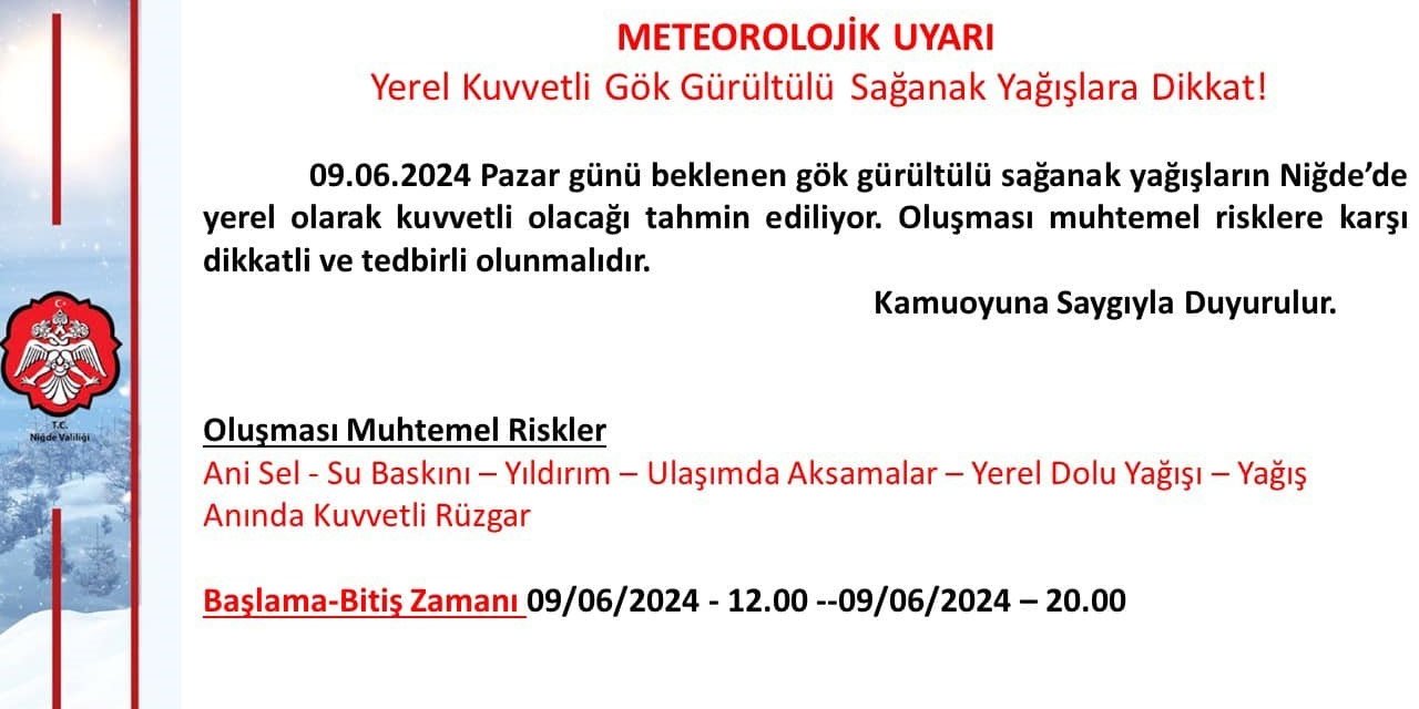 Niğde Valiliğinden Sağanak Yağış Uyarısı