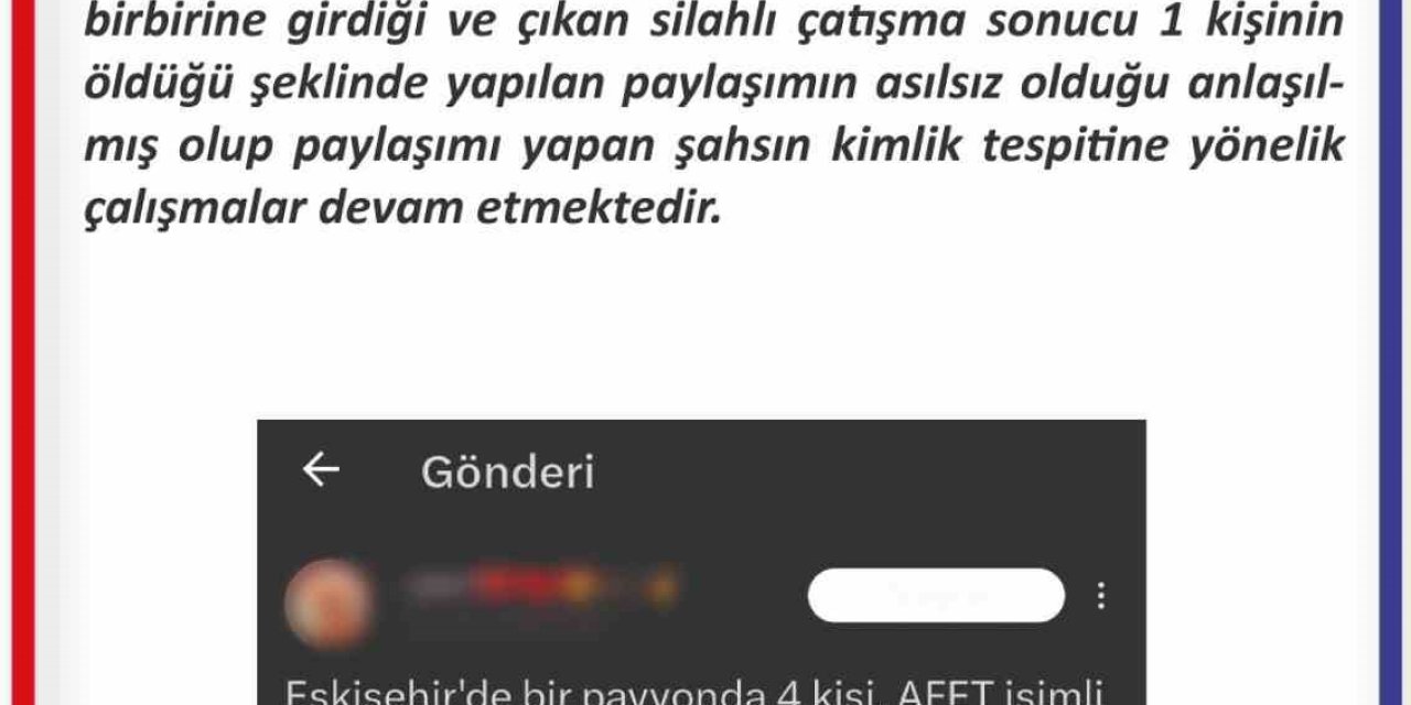 Eskişehir’de Cinayet İşlendiğine Dair Asılsız Paylaşım Hakkında Soruşturma Başlatıldı