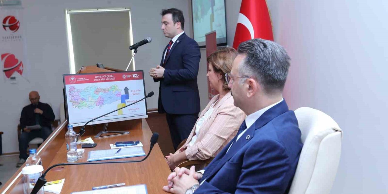 Eskişehir’de Su Kaynaklarının Korunması, Etkin Ve Tasarruflu Kullanılması Konuşuldu