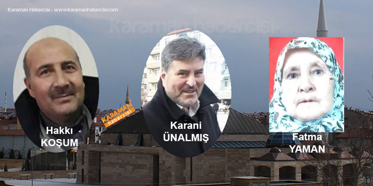Karaman'da Bugün Vefat Edenler