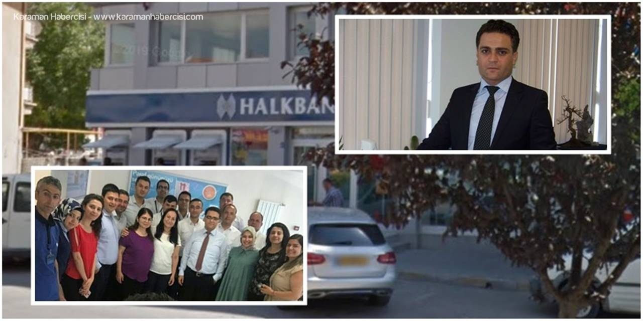 Halk Bankası Karaman Şubeye Yeni Müdür
