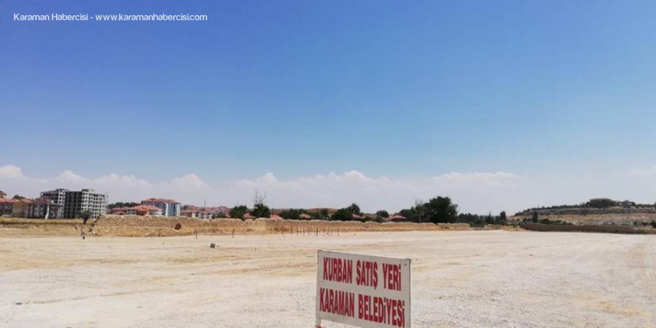 Karaman'da Kurban Satış ve Kesim Yerleri Belirlendi