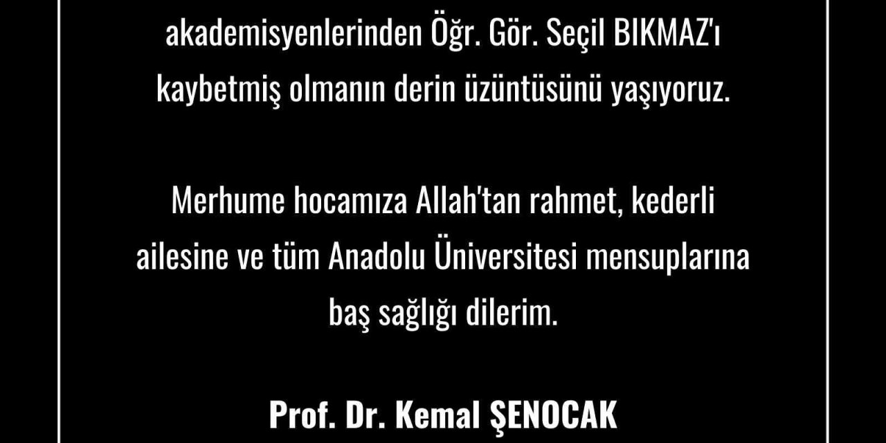 Anadolu Üniversitesi’nden Taziye Mesajı