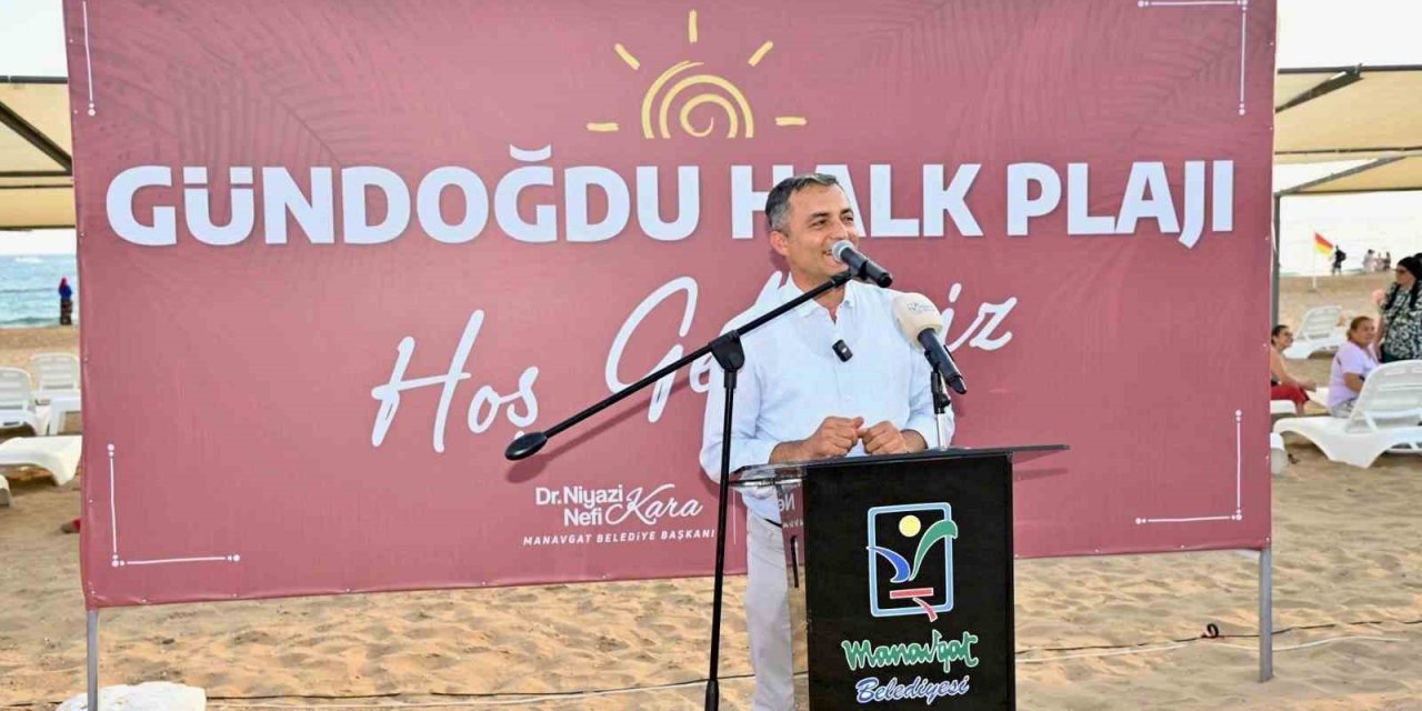Manavgat Belediyesi Gündoğdu Halk Plajı Açıldı
