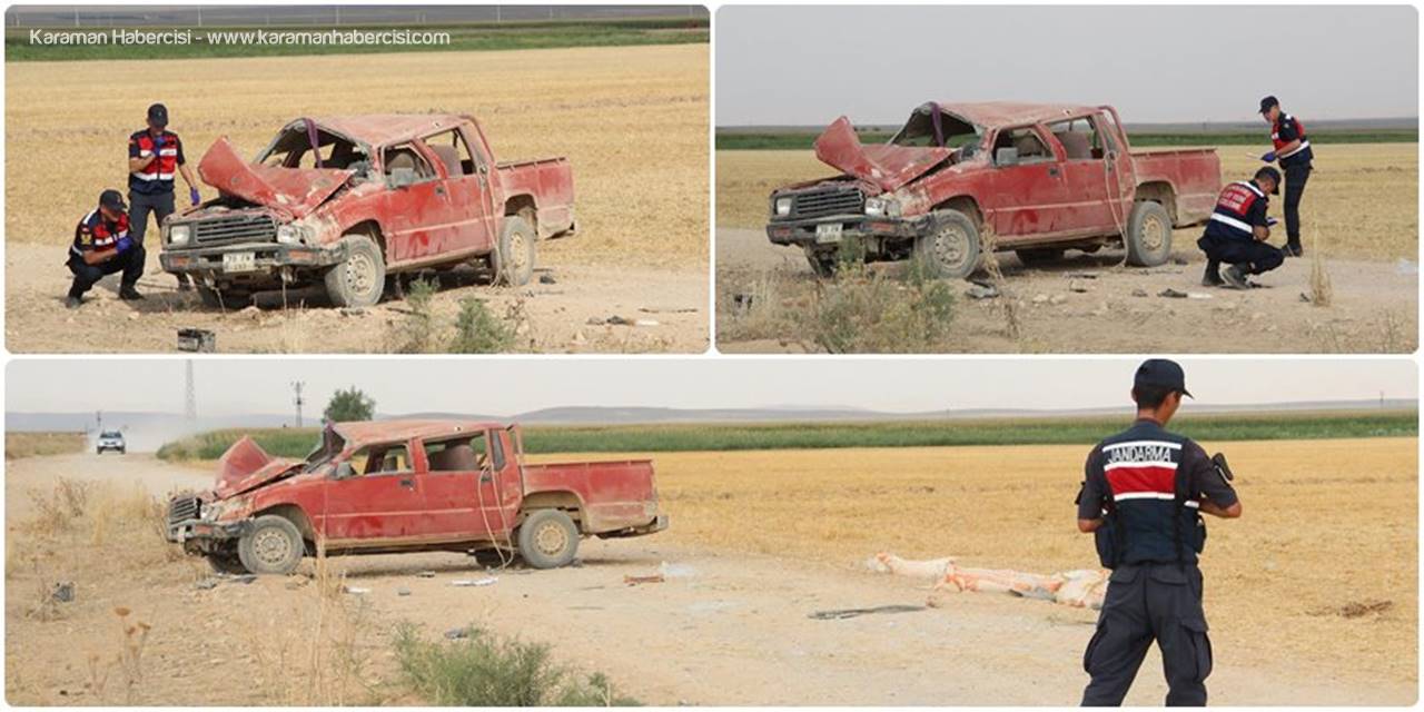 Karaman'da Meydana Gelen Kazada Bir Kişi Hayatını Kaybetti
