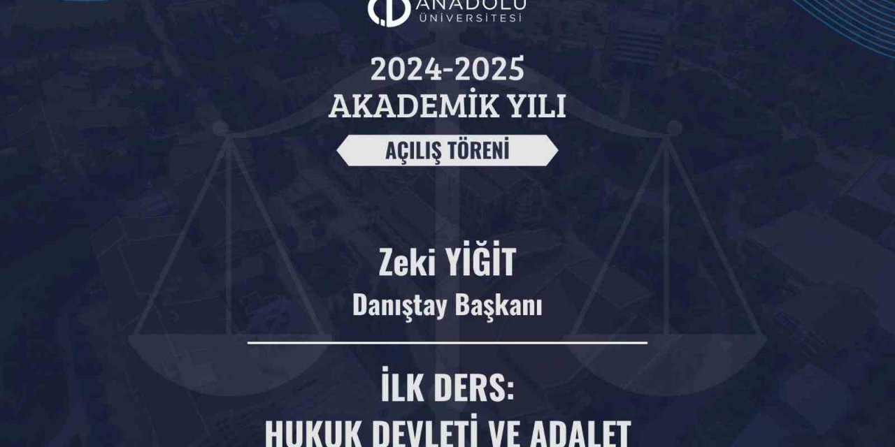 Yeni Akademik Yıl’ın İlk Dersi Danıştay Başkanı’ndan