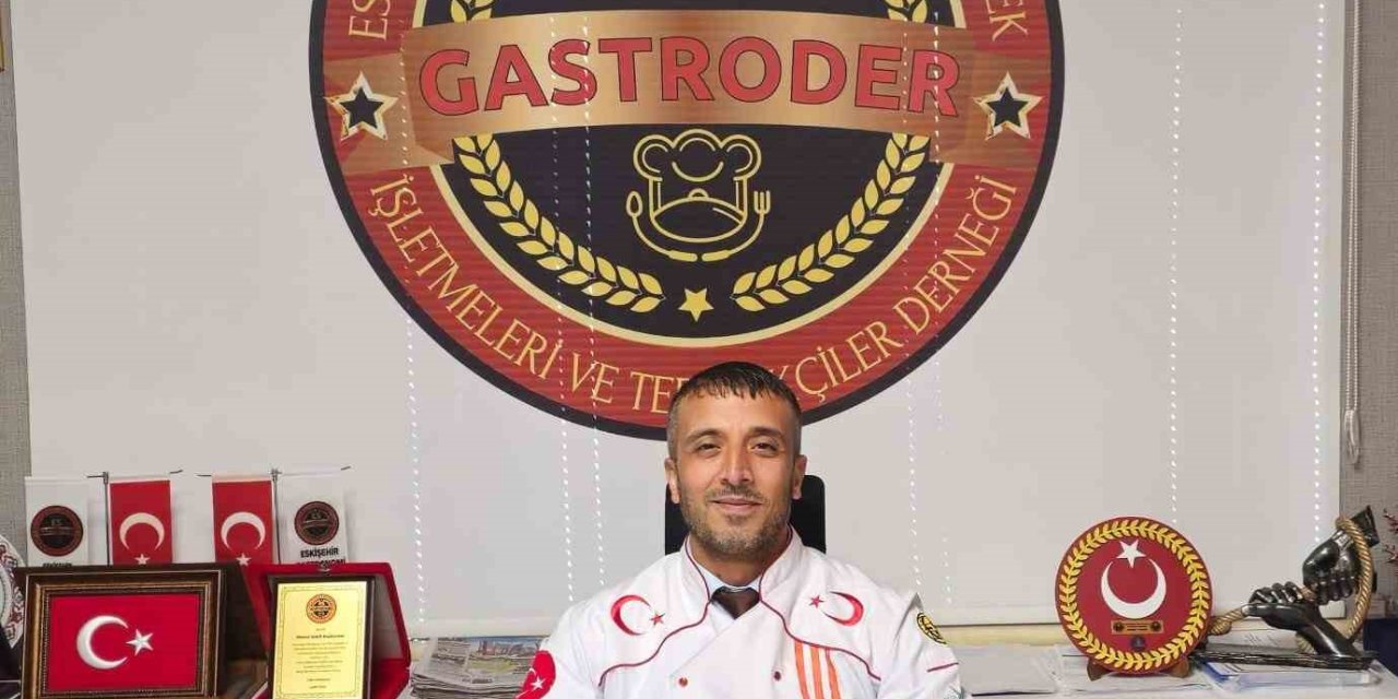 Eskişehir Gastronomi Derneği Başkanı’ndan Festival Alanı Çağrısı