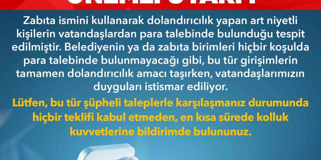 Büyükşehirden Dolandırıcılara Karşı Uyarı