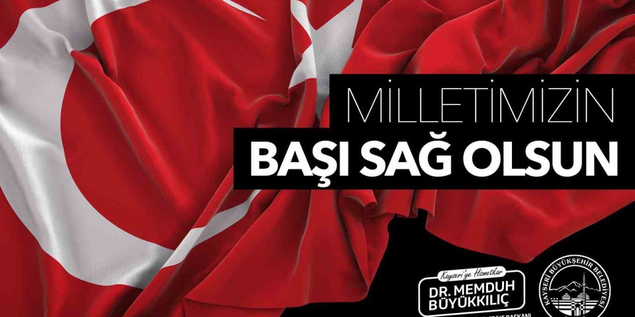 Başkan Büyükkılıç’tan Başsağlığı Mesajı