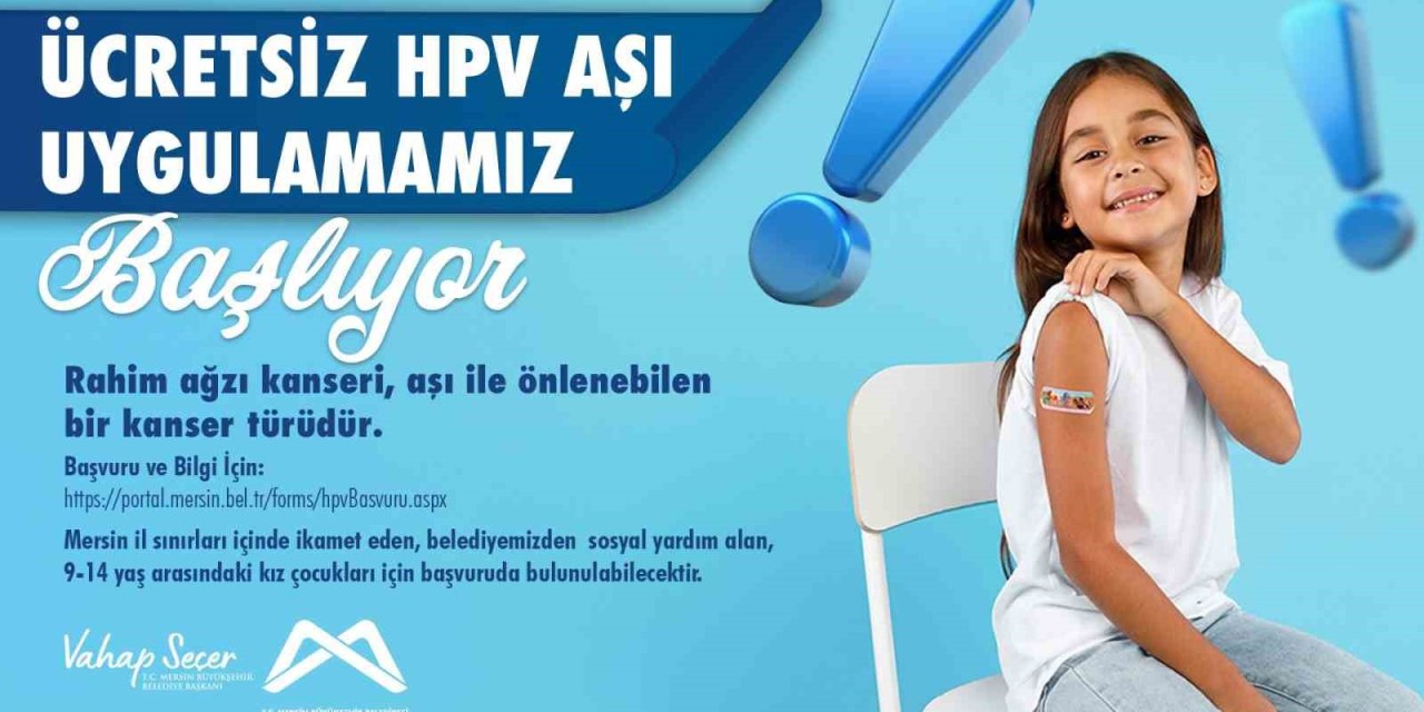 Mersin’de 9-14 Yaş Aralığındaki Kız Çocuklarına Ücretsiz Hpv Aşışı Uygulanacak