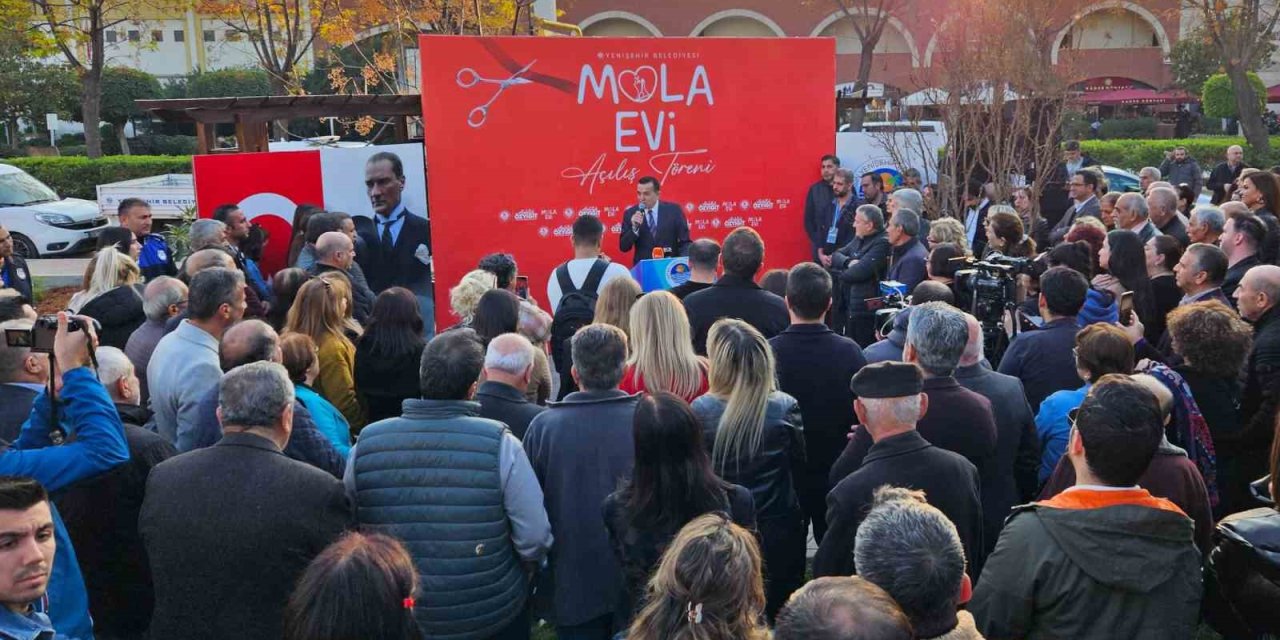 Yenişehir Belediyesi Mola Evi Açıldı