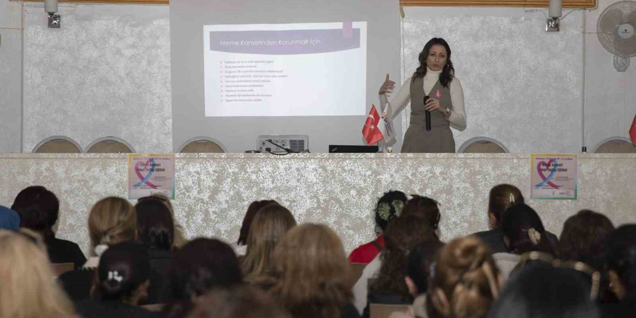 Mersin’de Kadınlar ’meme Kanseri’ Konusunda Bilinçlendiriliyor