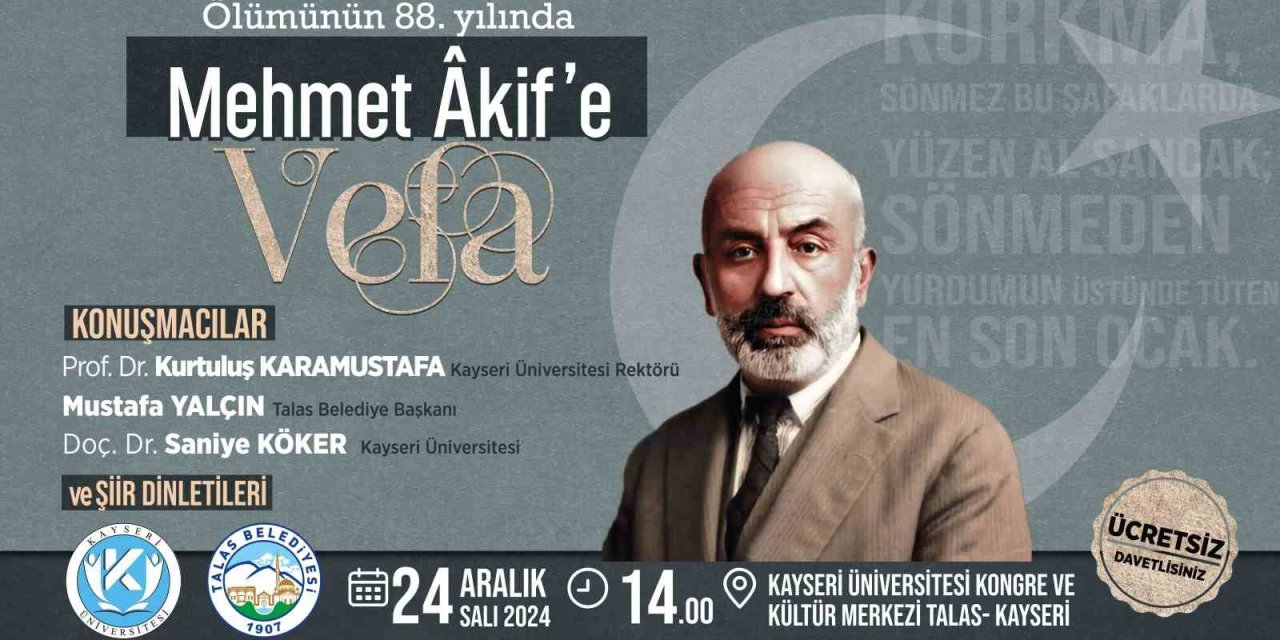 Mehmet Akif Ersoy Talas’ta Anılacak