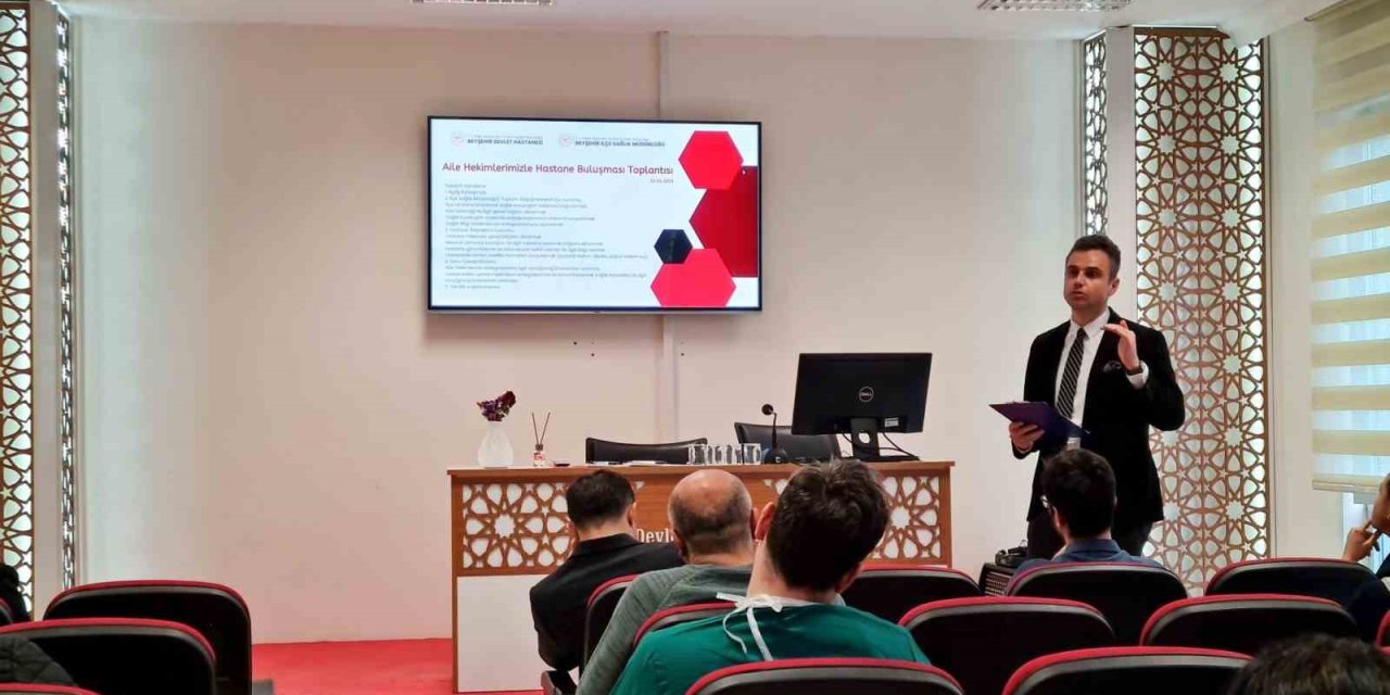 Beyşehir’de Aile Hekimleri, Beyşehir Devlet Hastanesi’nde Toplantıda Buluştu