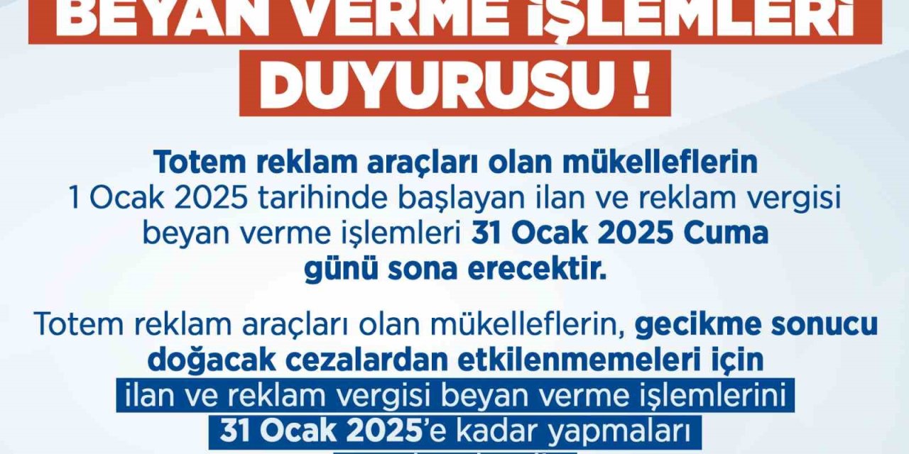 Büyükşehirden İlan Ve Reklam Vergisi Beyan Verme İşlemleri Duyurusu