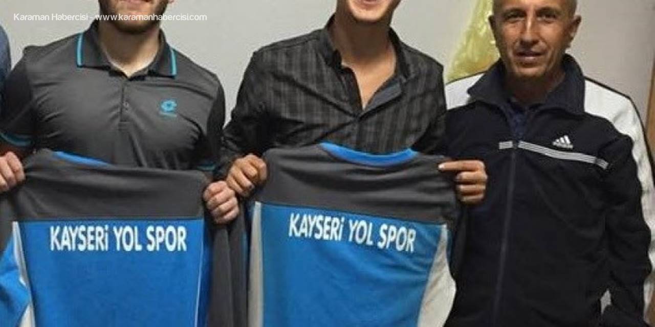 Kayseri Yolspor’a 4 Yeni Transfer