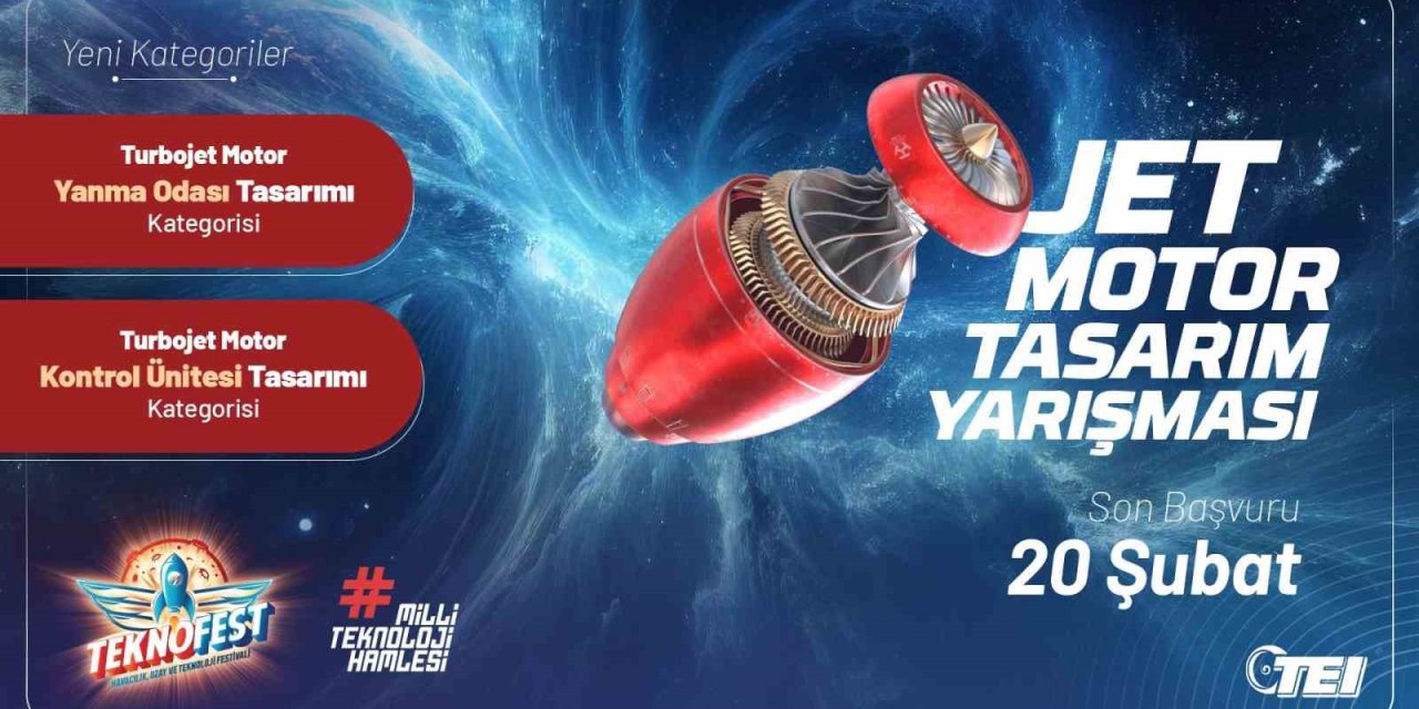 Teknofest 2025 Jet Motor Tasarım Yarışması İçin Başvurular Devam Ediyor