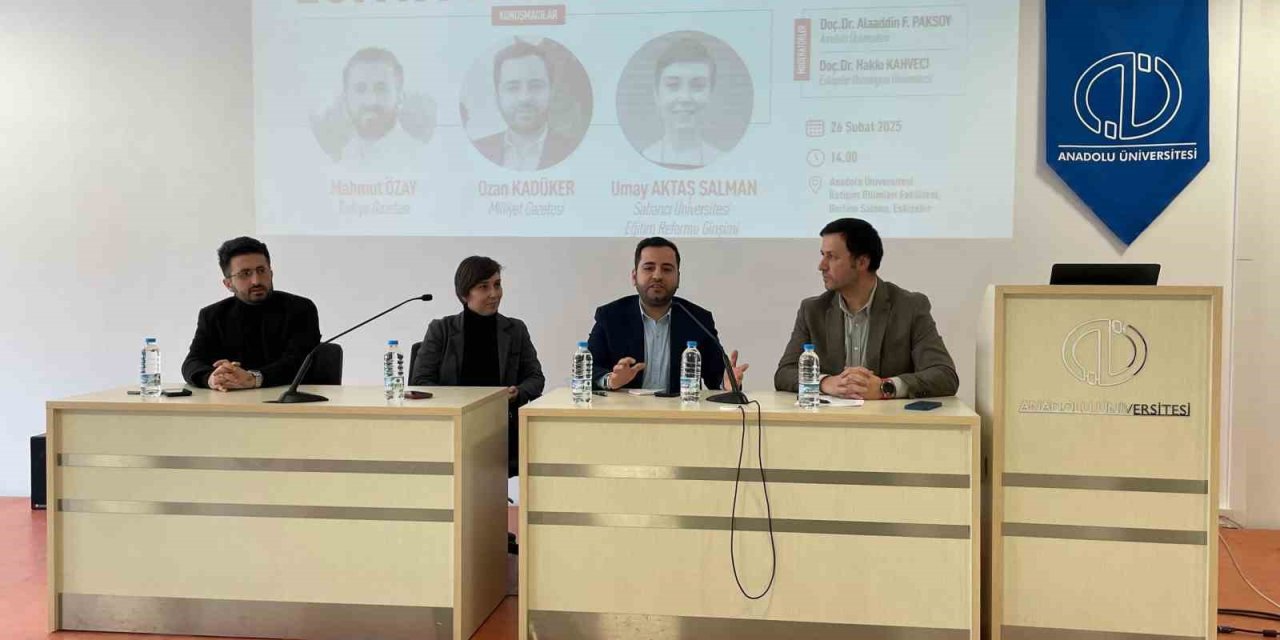 Anadolu Üniversitesi’nde ’eğitim Haberciliği’ Paneli