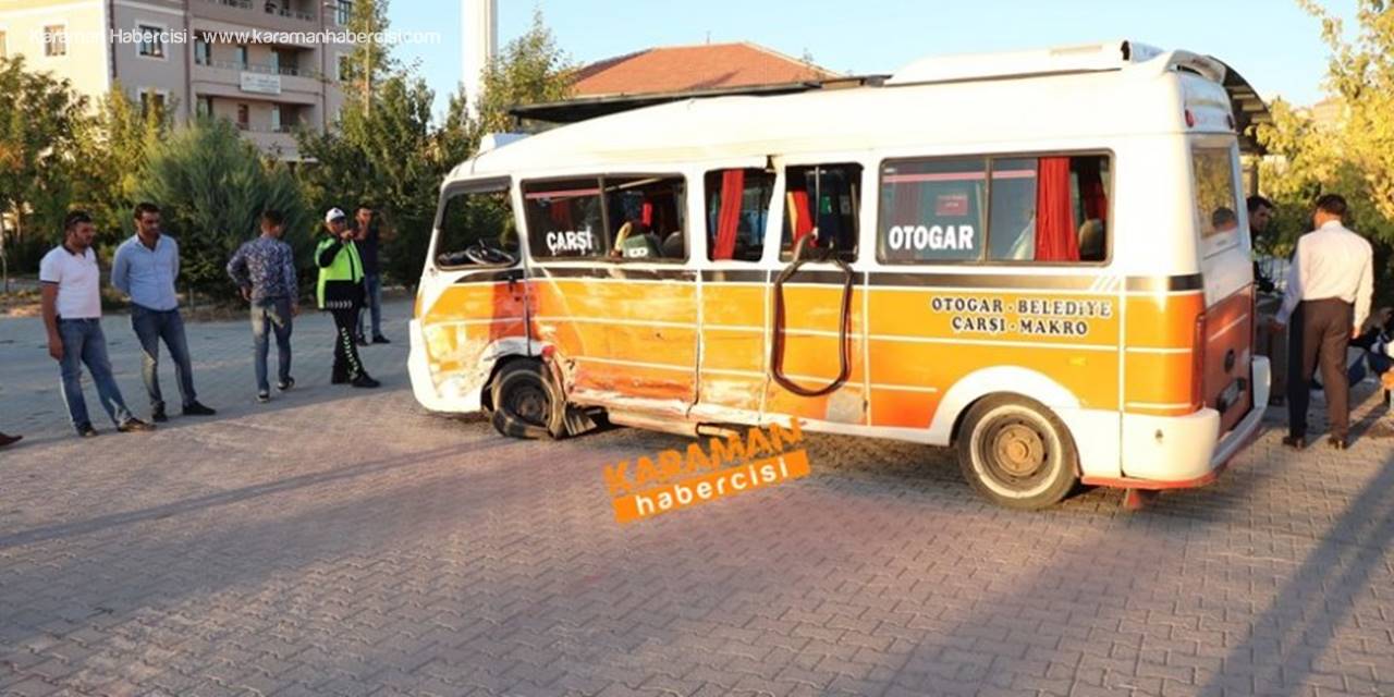 Karaman'da Minibüslerin Kazasında 15 Kişi Yaralandı