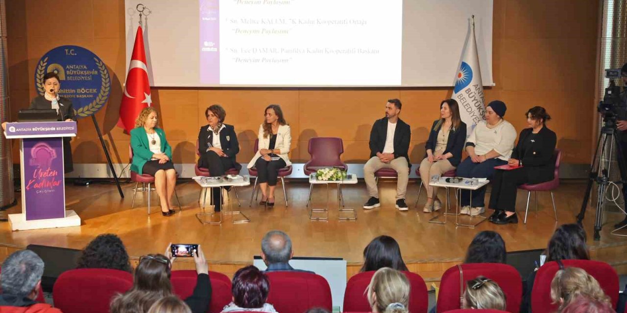 Antalya’da ’üreten Kadınlar Çalıştayı’ Düzenledi