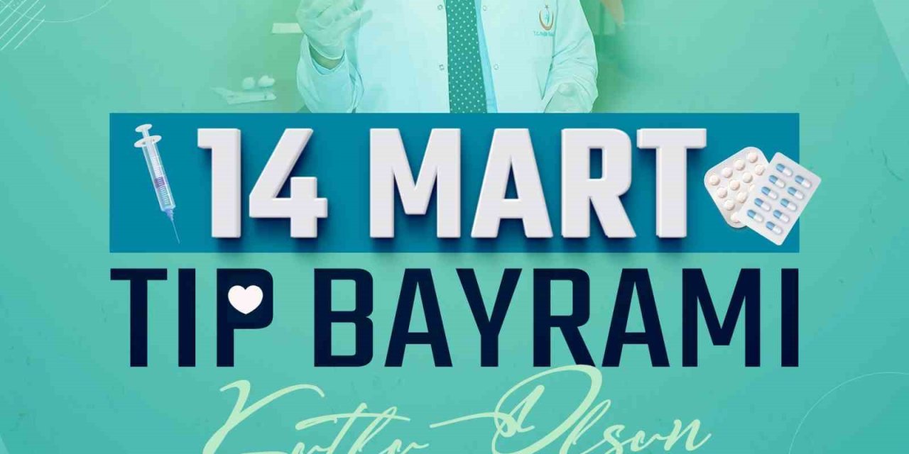 Doktor Başkandan Tıp Bayramı’nda ’sağlık Yatırımları’ Vurgusu