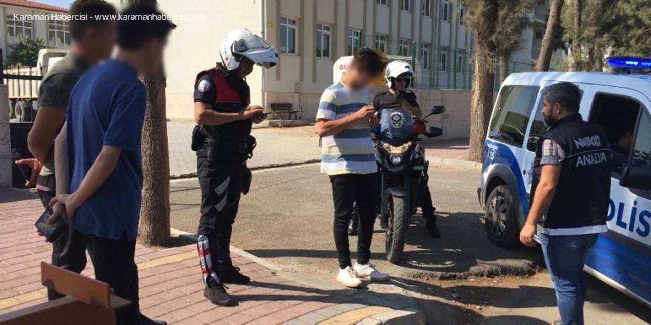 Antalya'da Okul Çevrelerinde İş Yerleri, Kafeler ve Şüpheli Şahıslara Yönelik Denetimler Devam Ediyor