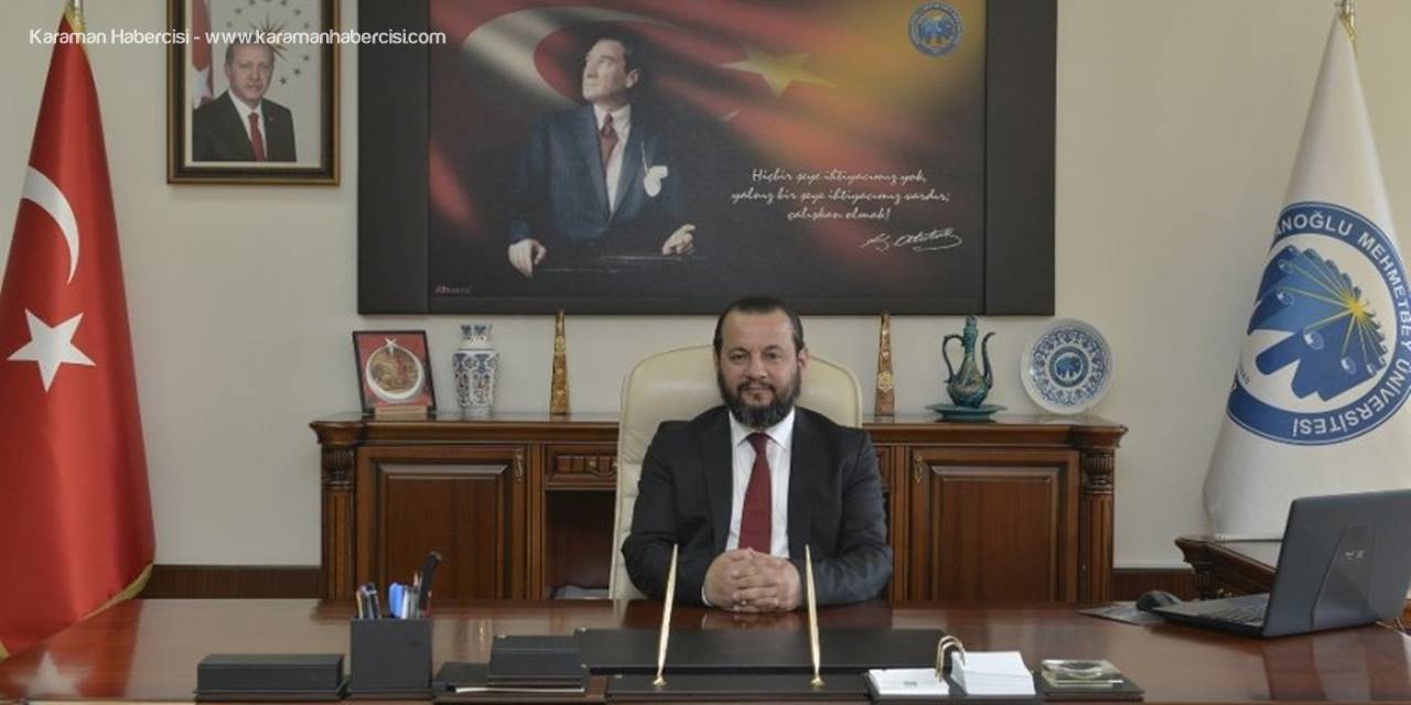 KMÜ Rektörü Prof.Dr. Mehmet Akgül’den 29 Ekim Cumhuriyet Bayramı Mesajı