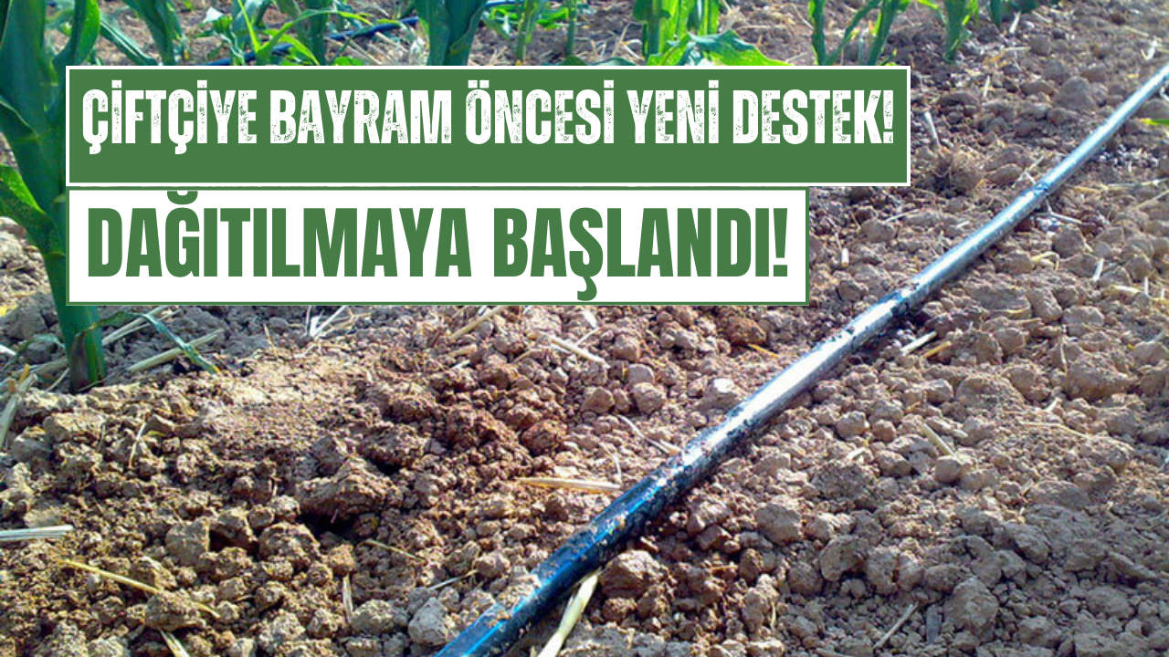 Çiftçiye Damlama Sulama Borusu ve Sıvı Gübre Desteği!