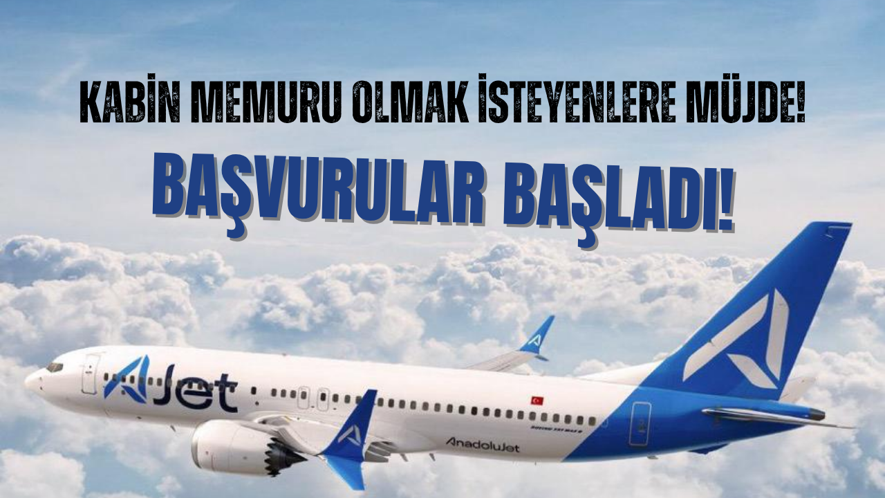 AJet Tecrübesiz Kabin Memuru Alacak!