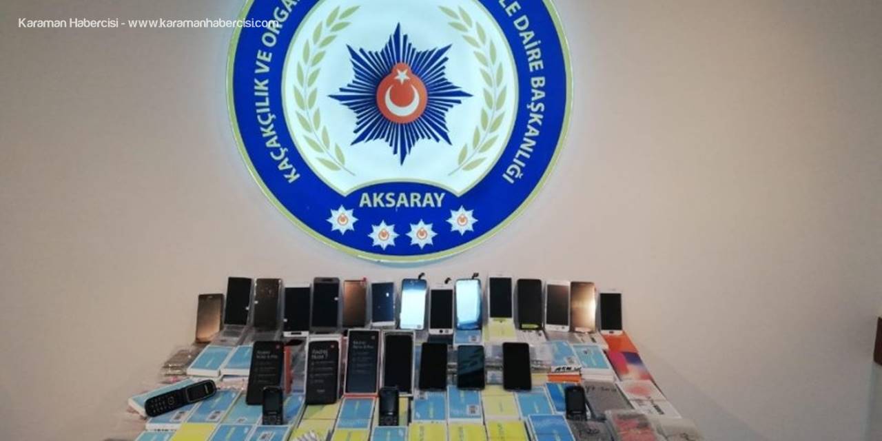 Aksaray Ve İstanbul’da Kaçak Cep Telefonu Operasyonu: 2 Tutuklama