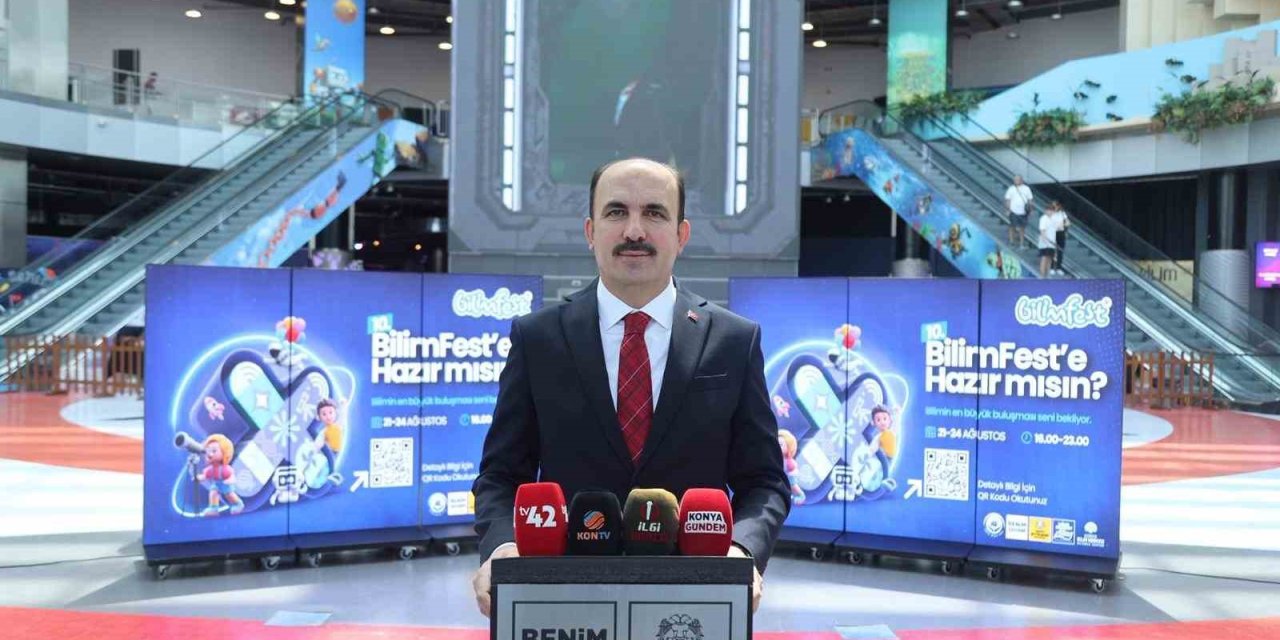 Başkan Altay Tüm Türkiye’yi 10. Konya Bilim Festivali’ne Davet Etti