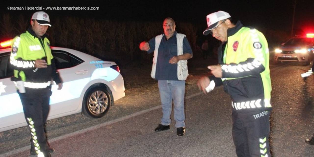 Karaman'da Kazaya Giden Sigortacıya Otomobil Çarptı