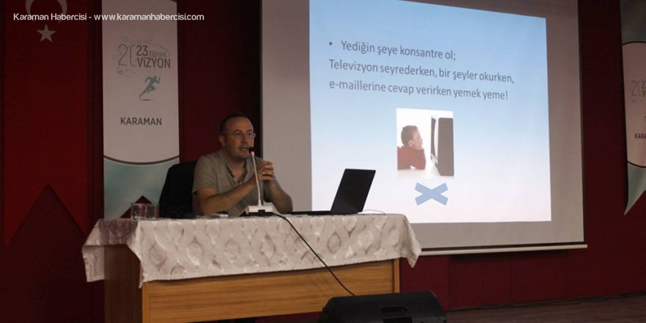 Karaman MEM'de Sağlıklı Beslenme Anlatıldı