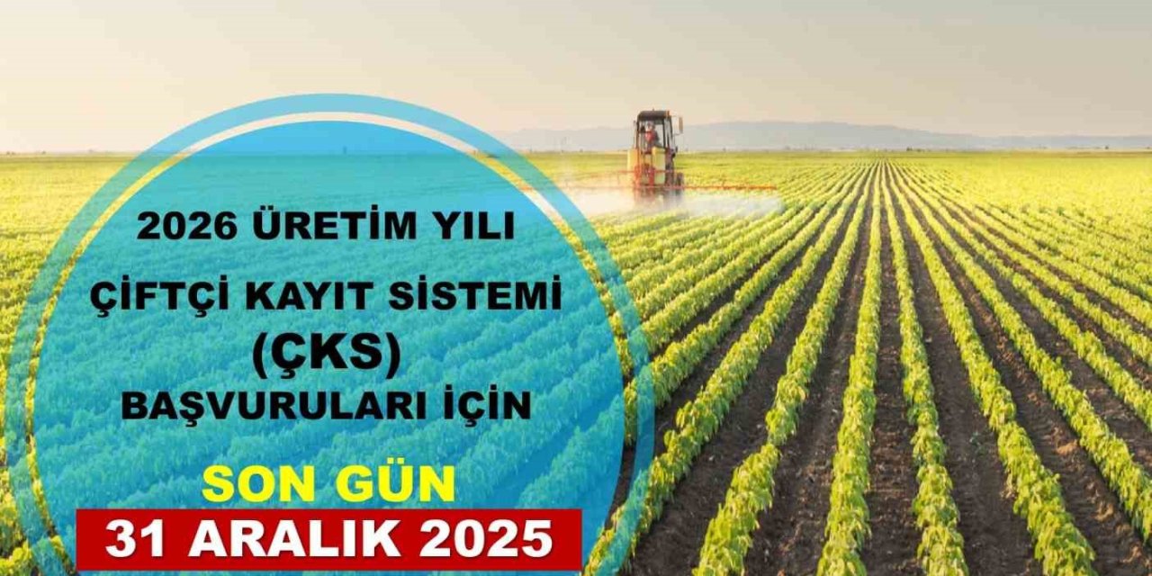 Niğde Tarım Ve Orman Müdürlüğü’nden Uyarı: Çks Başvurularında Son Tarih 31 Aralık 2025