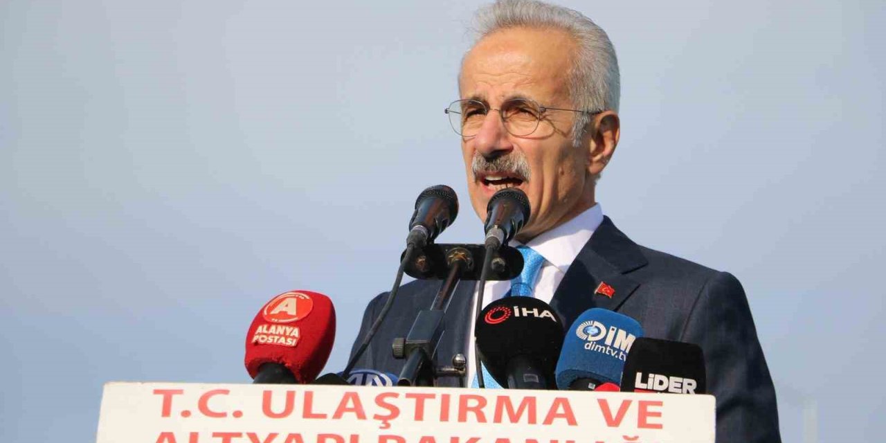 Bakan Uraloğlu: "23 Yılda Antalya’nın Ulaşım Ve İletişim Altyapısına 244,6 Milyar Lirayı Aşan Yatırımlar Gerçekleştirdik"