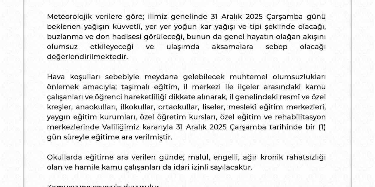 Niğde’de Eğitme Bir Gün Ara Verildi