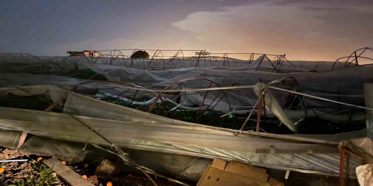 Antalya’da Hortum Seralara Zarar Verdi