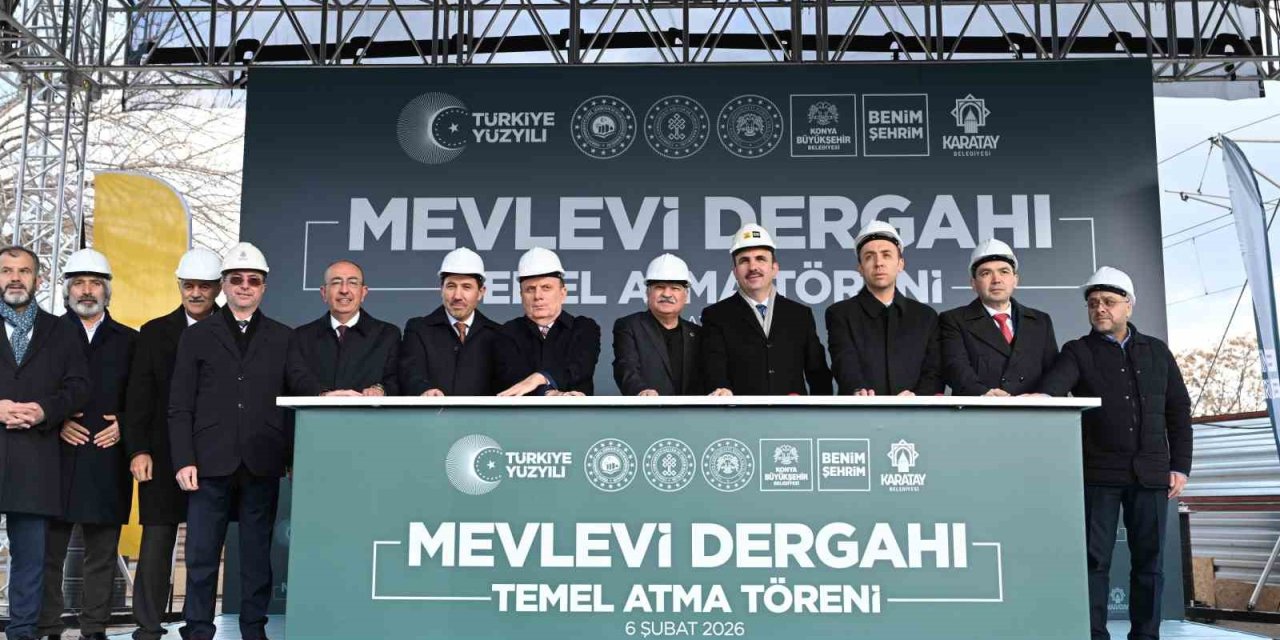 Konya Büyükşehir’in Şehre Kazandıracağı Mevlevi Dergahı’nın Temeli Atıldı