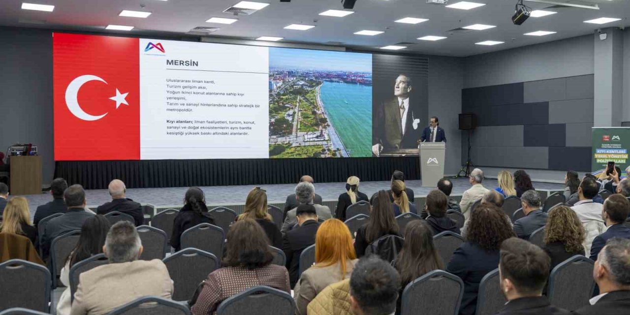 Mersin’de Kıyı Kentleri İçin Kritik Çalıştay Düzenlendi