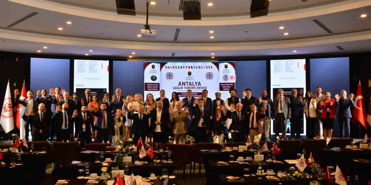 Antalya’da Sağlık Turizmi Zirvesine 100’den Fazla Ülkeden Katılım