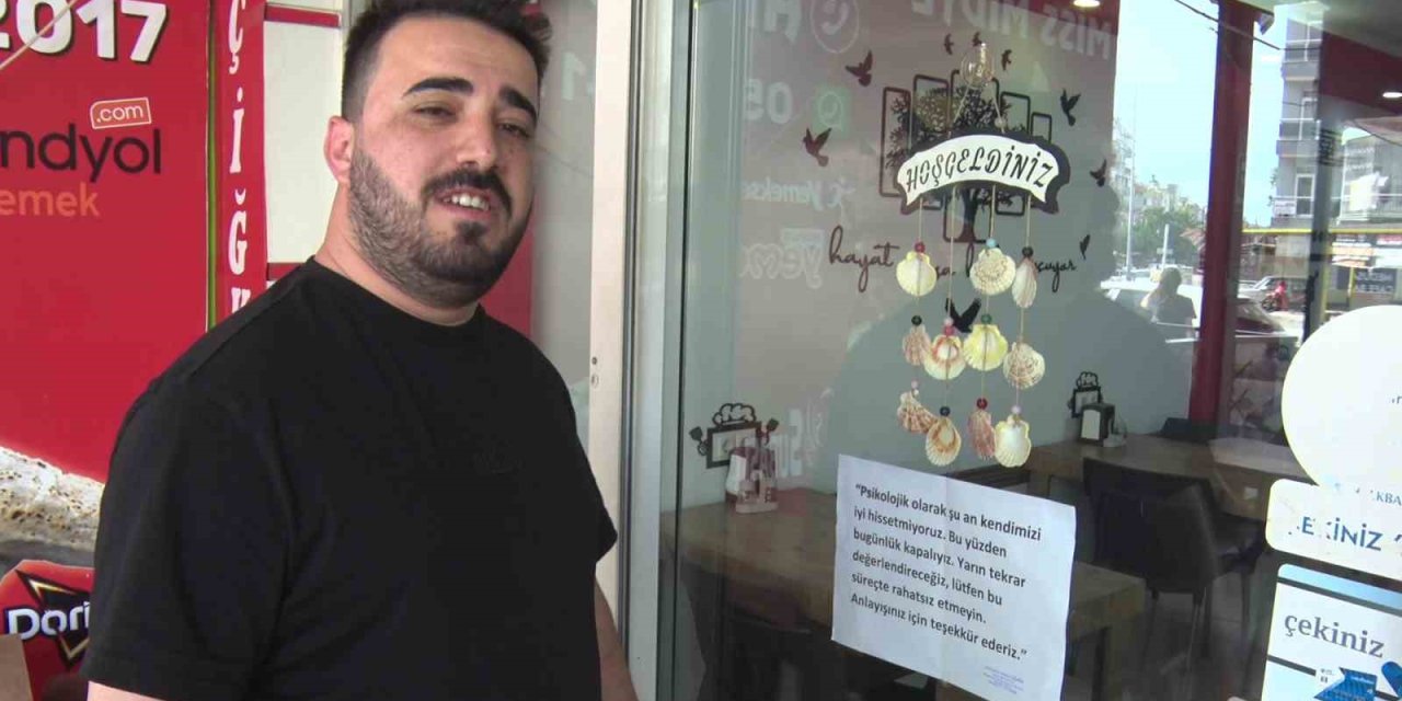 "psikolojim Bozuk" Deyip Dükkanı Açmadı, Cama Astığı Yazıyla Dikkat Çekti