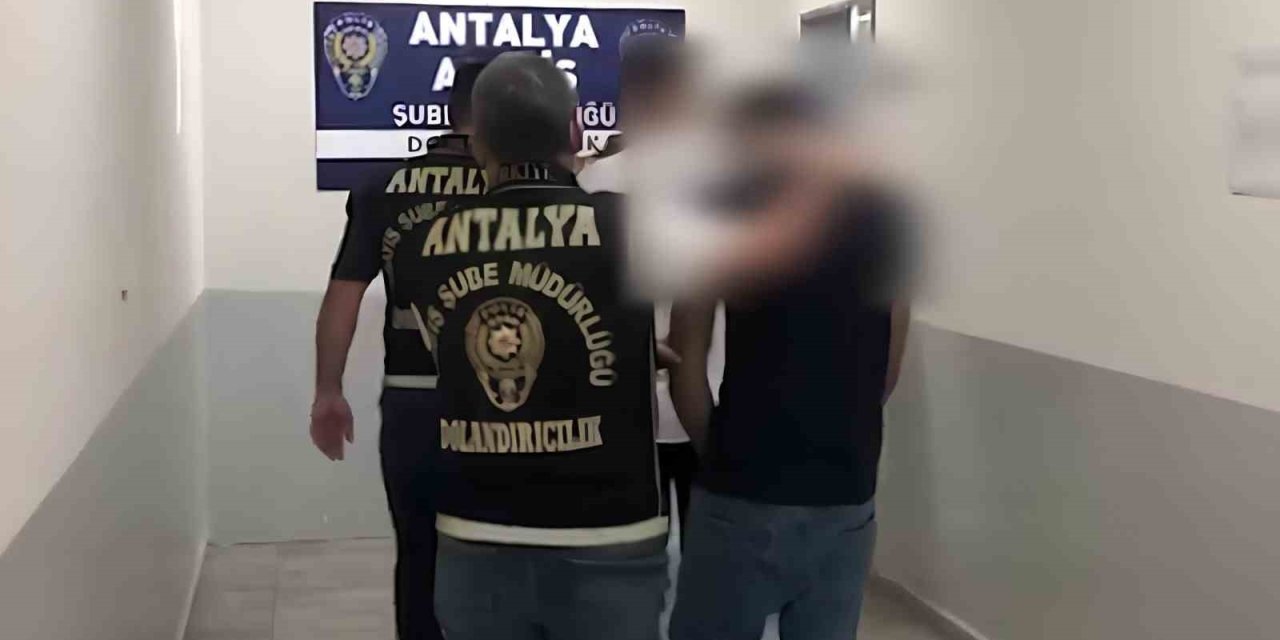 Antalya’da 2 Buçuk Milyon Liralık Nitelikli Dolandırıcılık Operasyonu: 4 Gözaltı