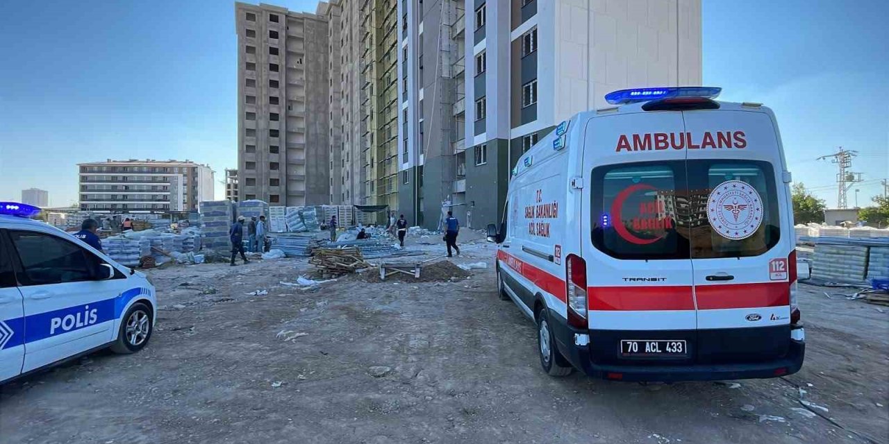 Karaman’da 12’nci Kattan Düşen İnşaat İşçisi Hayatını Kaybetti